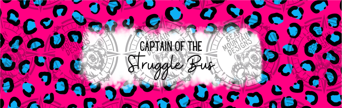 Captain Of The Struggle Bus Animal Print