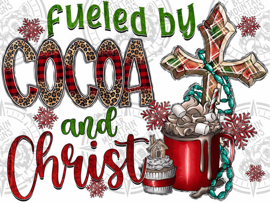 Fueled By Cocoa And Christ