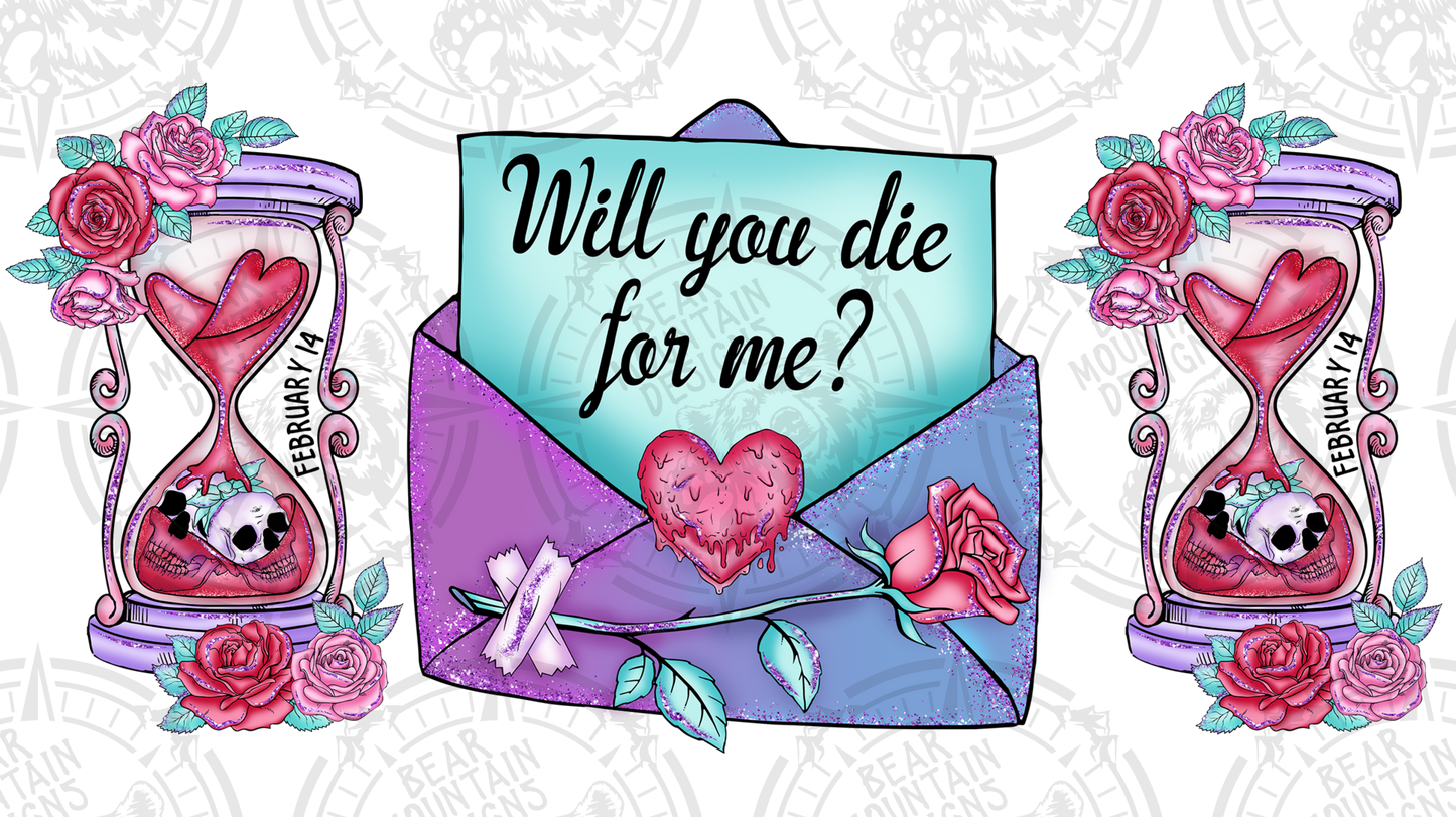 Will You Die for Me - Cup Wrap