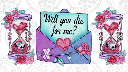 Will You Die for Me - Cup Wrap
