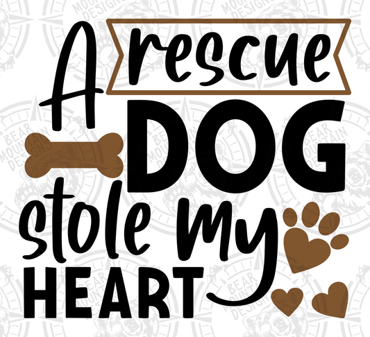A Rescue Dog Stole My Heart - White Background