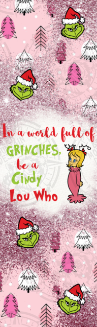 Be A Cindy Lou Who - Pen Wrap