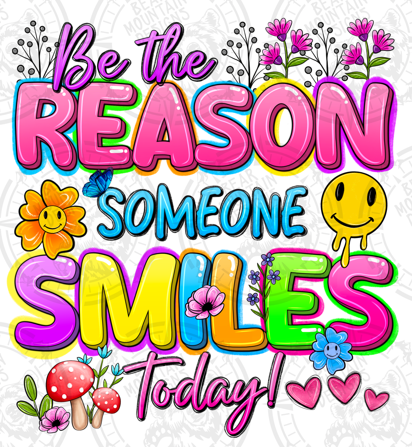 Be The Reason Someone Smiles Today