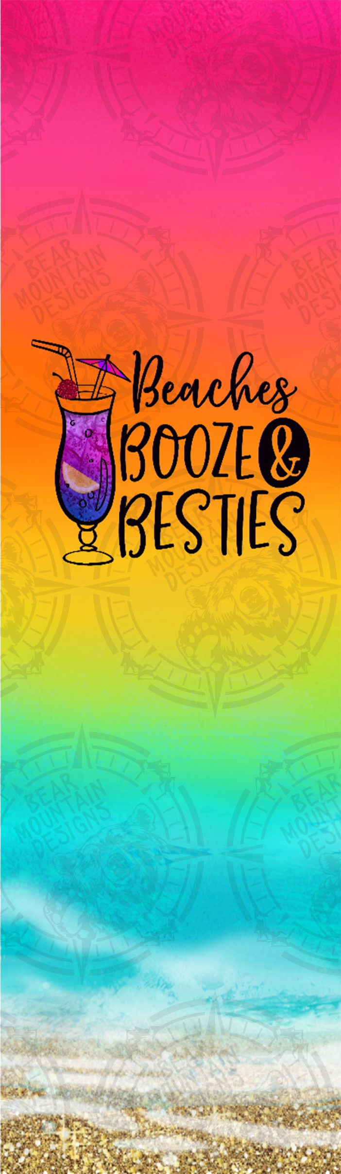 Beaches Booze & Besties - Pen Wrap