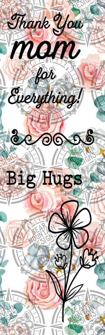 Big Hugs Mom  - Pen Wrap