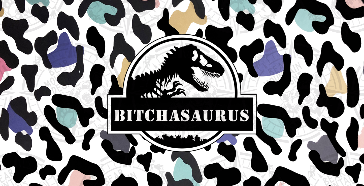 Bitchasaurus - Cup Wrap