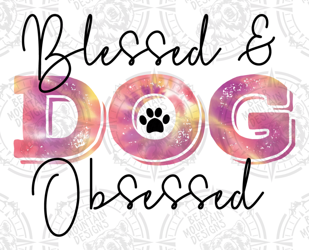 Blessed & Dog Obsessed - White Background