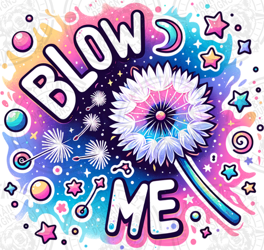 Blow Me