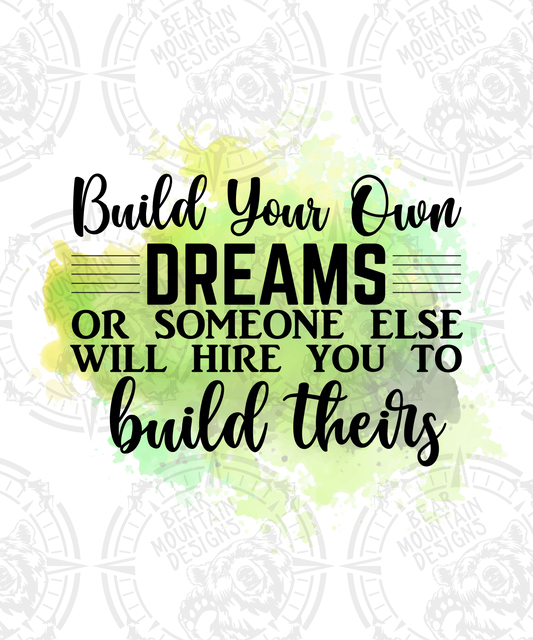 Build Your Own Dreams