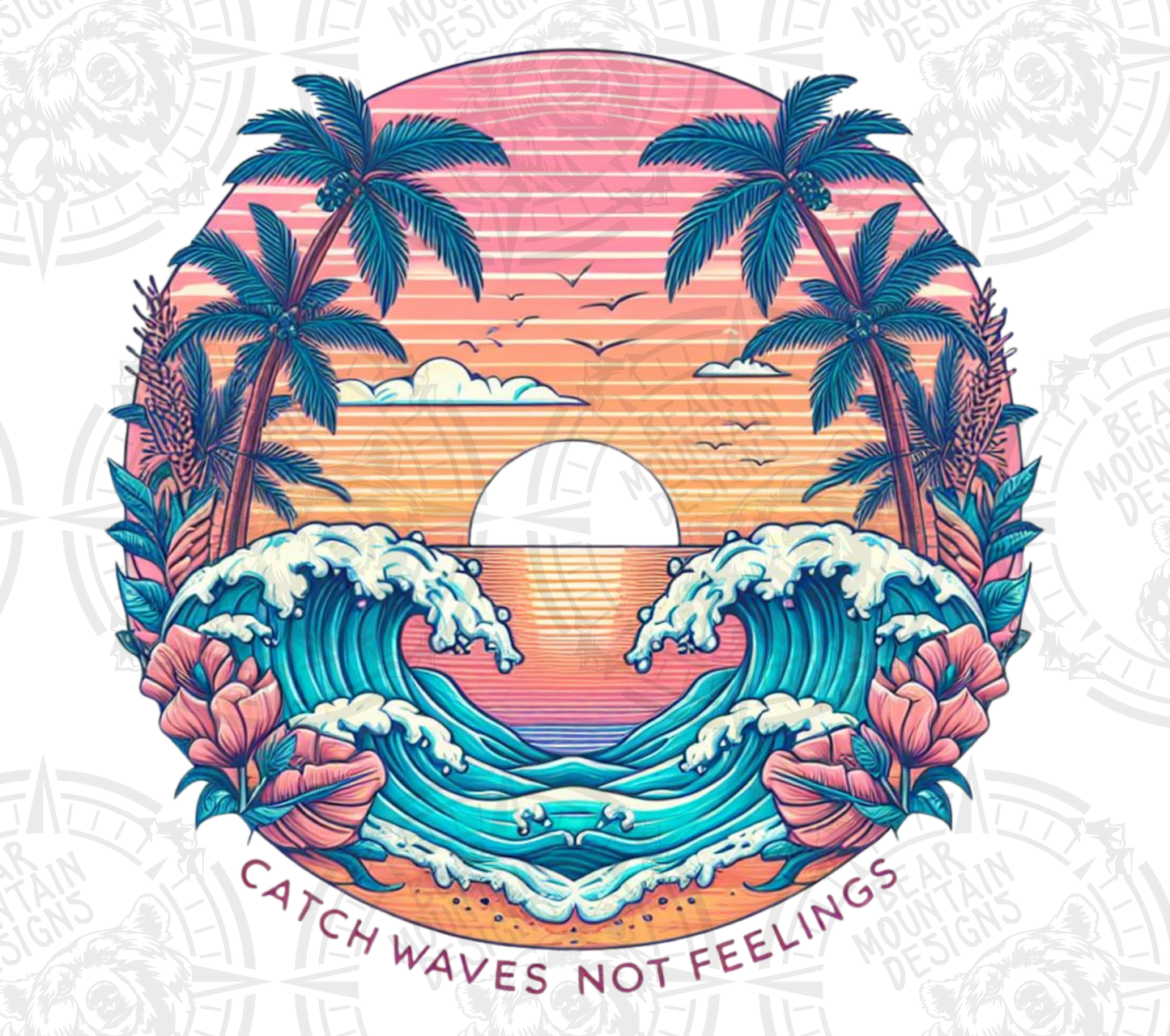 Catch Waves Not Feelings