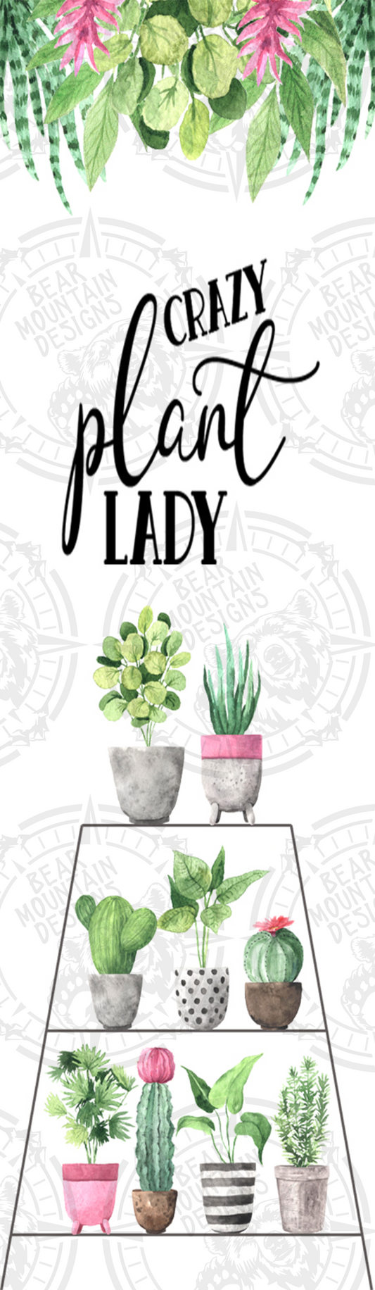 Crazy Plant Lady - Pen Wrap