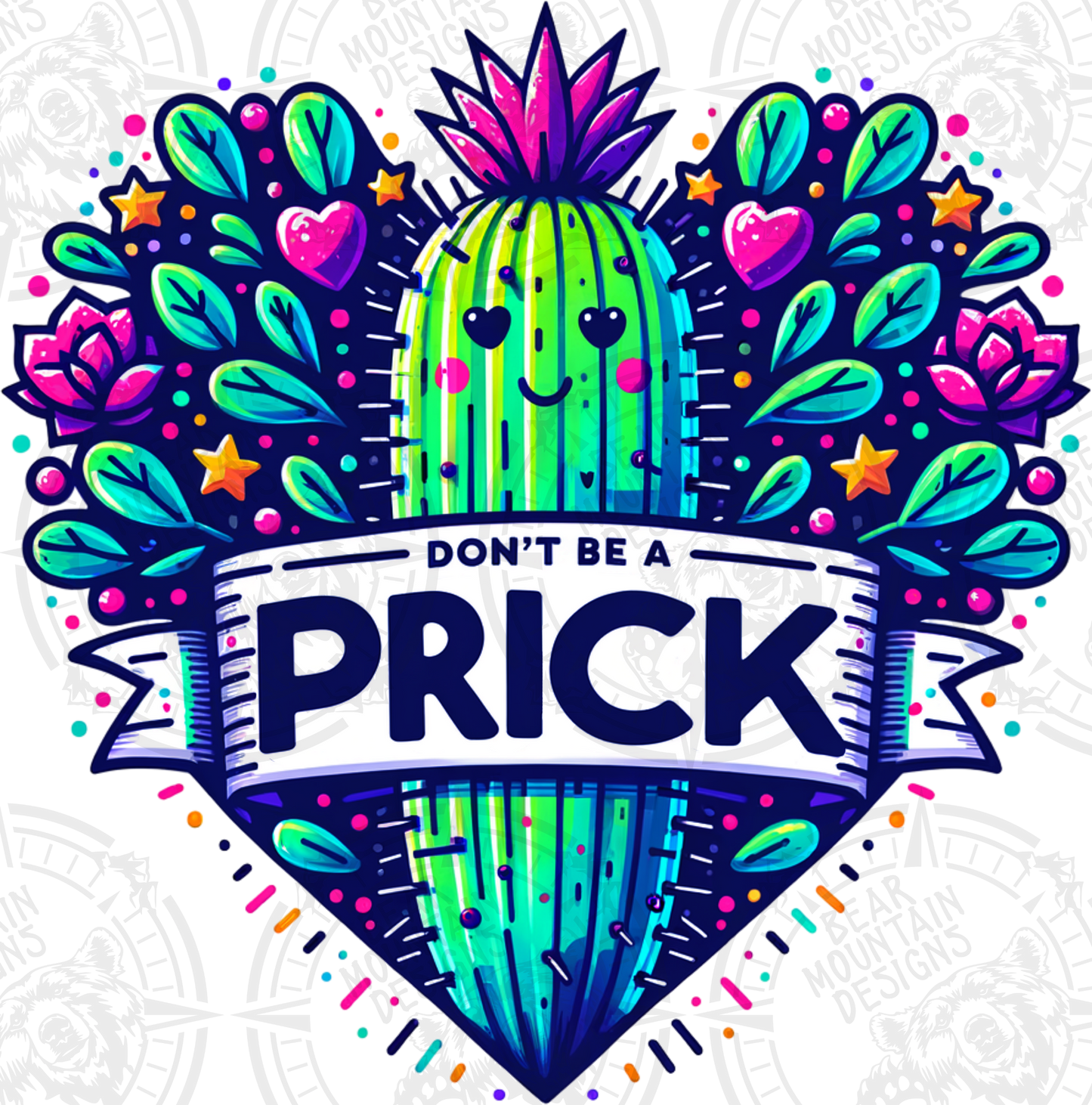 Dont Be A Prick 1