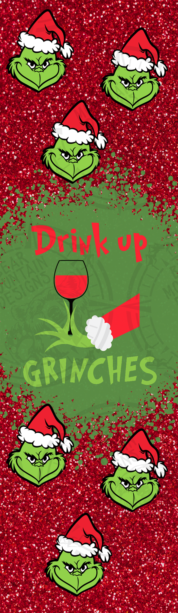 Drink Up Grinches 2 - Pen Wrap