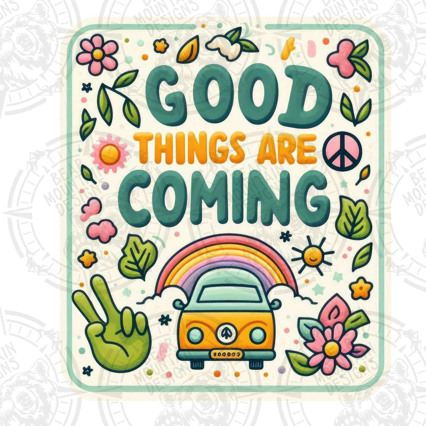 Good Things Are Coming