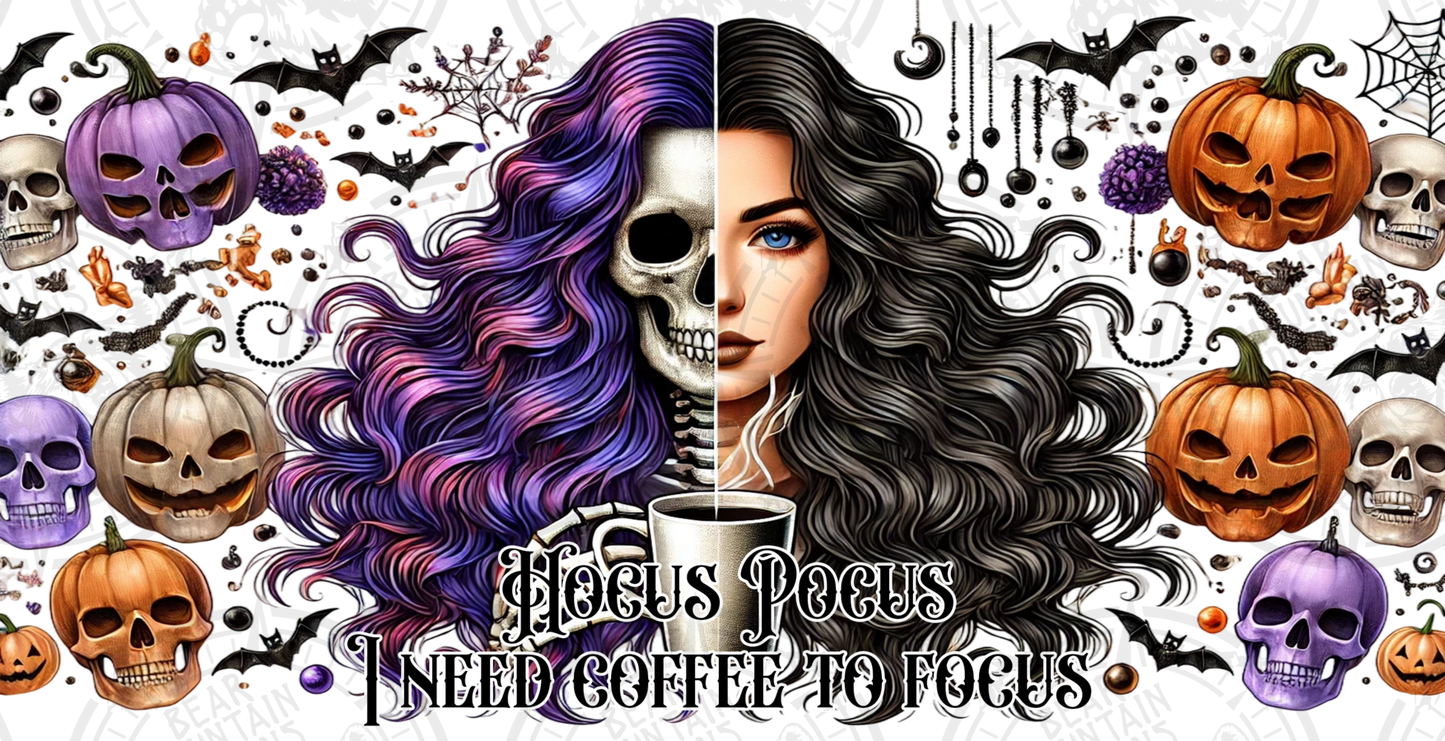 Hocus Pocus I Need Coffee To Focus - Cup Wrap