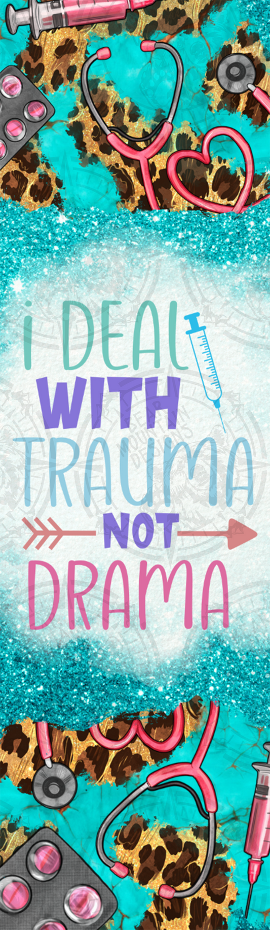 I Deal With Trauma Not Drama - Pen Wrap