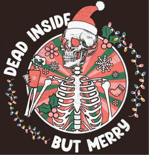 Dead Inside But Merry