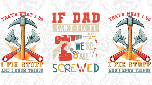 If Dad Can't Fix It We're Screwed - Cup Wrap