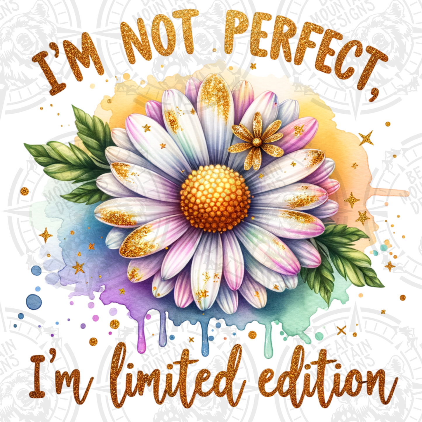 Im Not Perfect Im Limited Edition