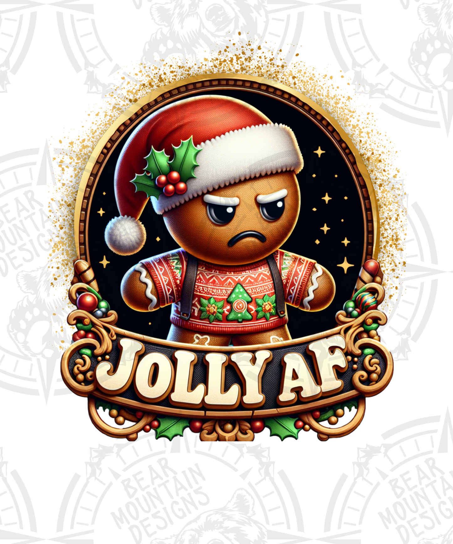 Jolly AF Gingerbread