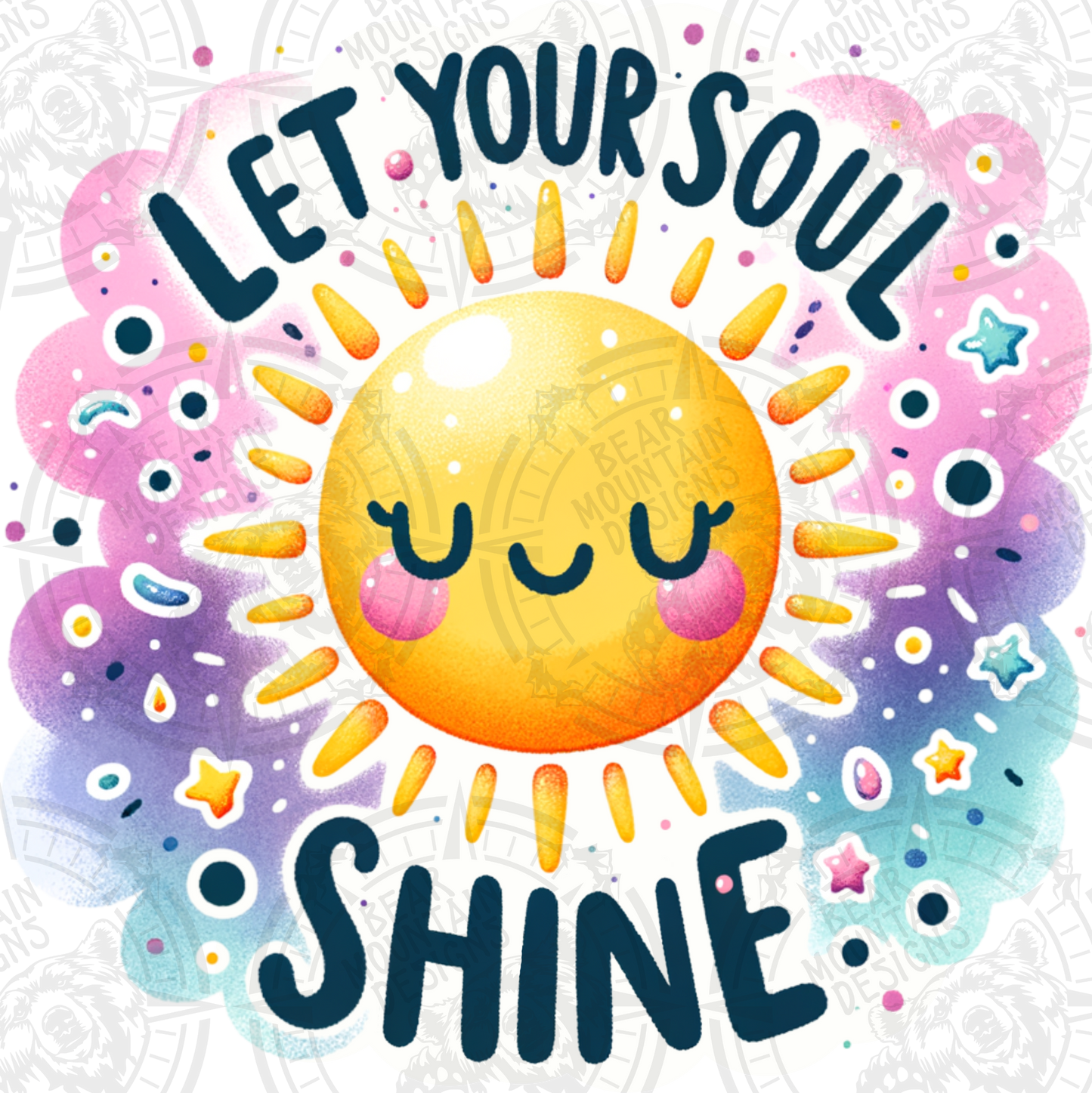 Let Your Soul Shine