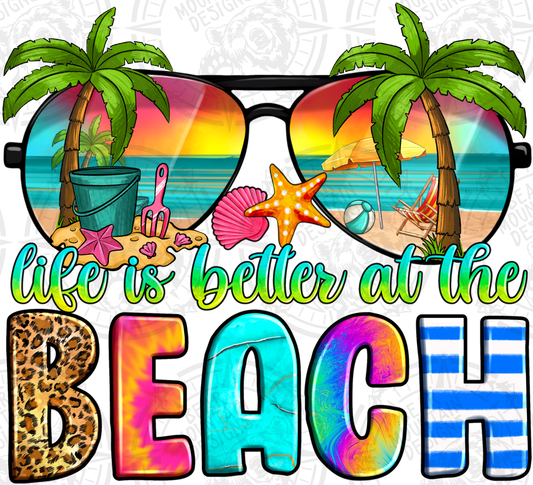 Life Is Better At The Beach 1