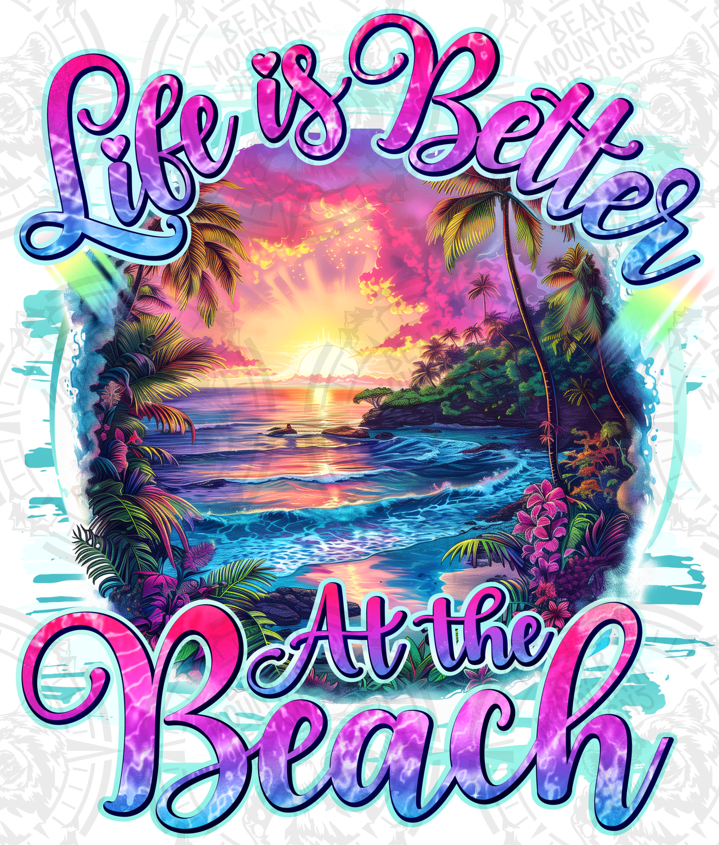 Life Is Better At The Beach 2