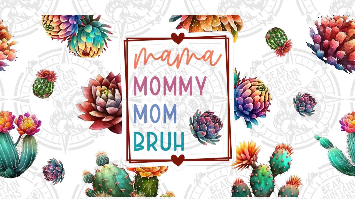 Cactus Mama Mommy Mom Bruh - Cup Wrap