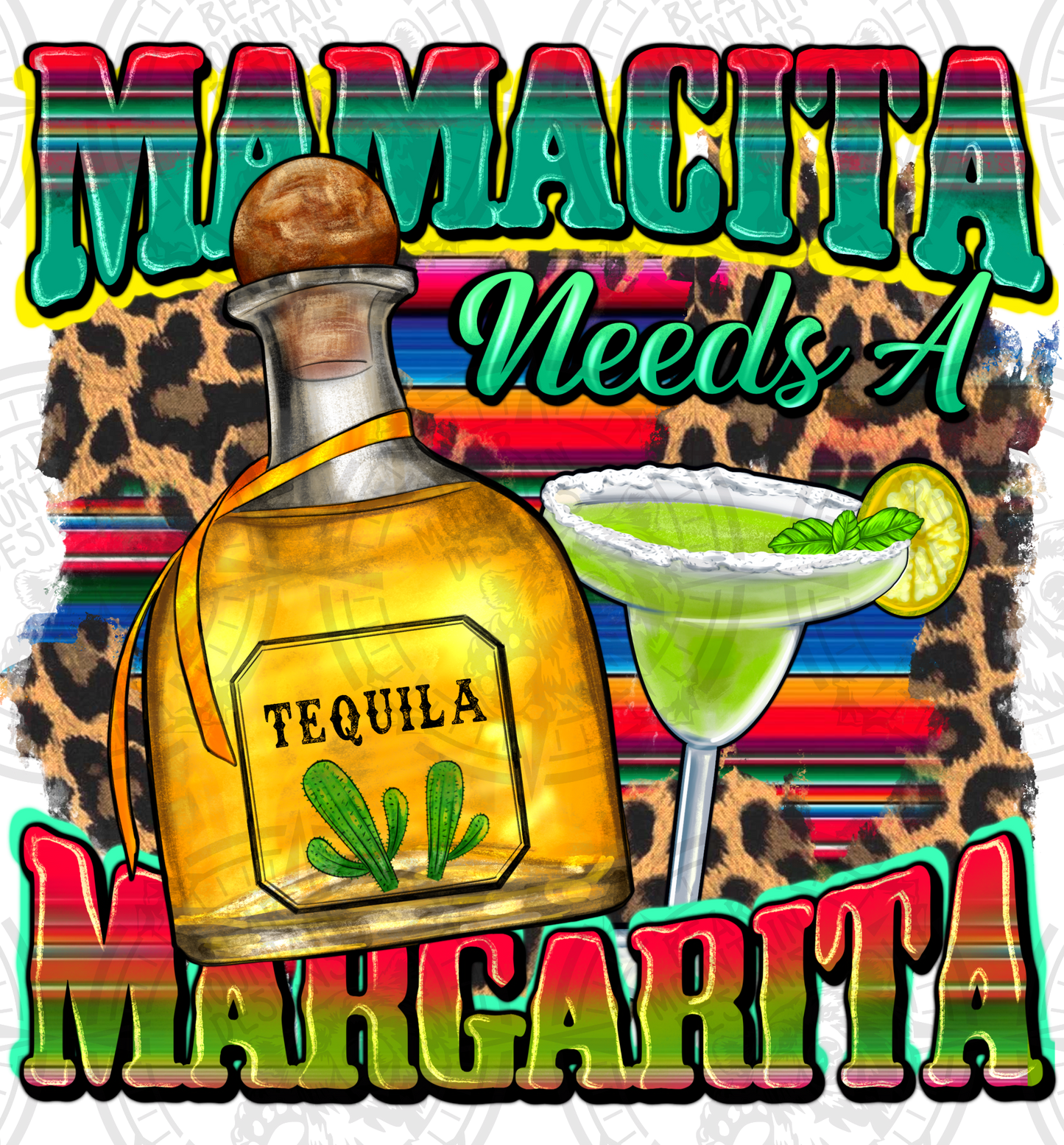 Mamacita Needs A Margarita