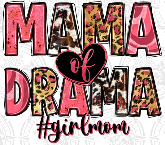 Mama Of Drama - Girl Mom