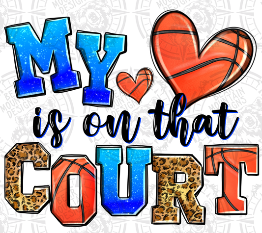 My Heart Is On The Court - Basketball