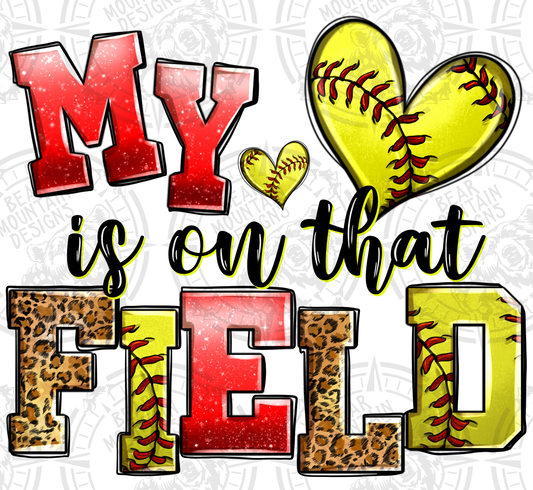 My Heart Is On The Field - Softball