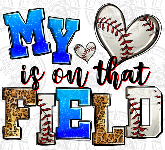 My Heart Is On The Field 2 - Baseball