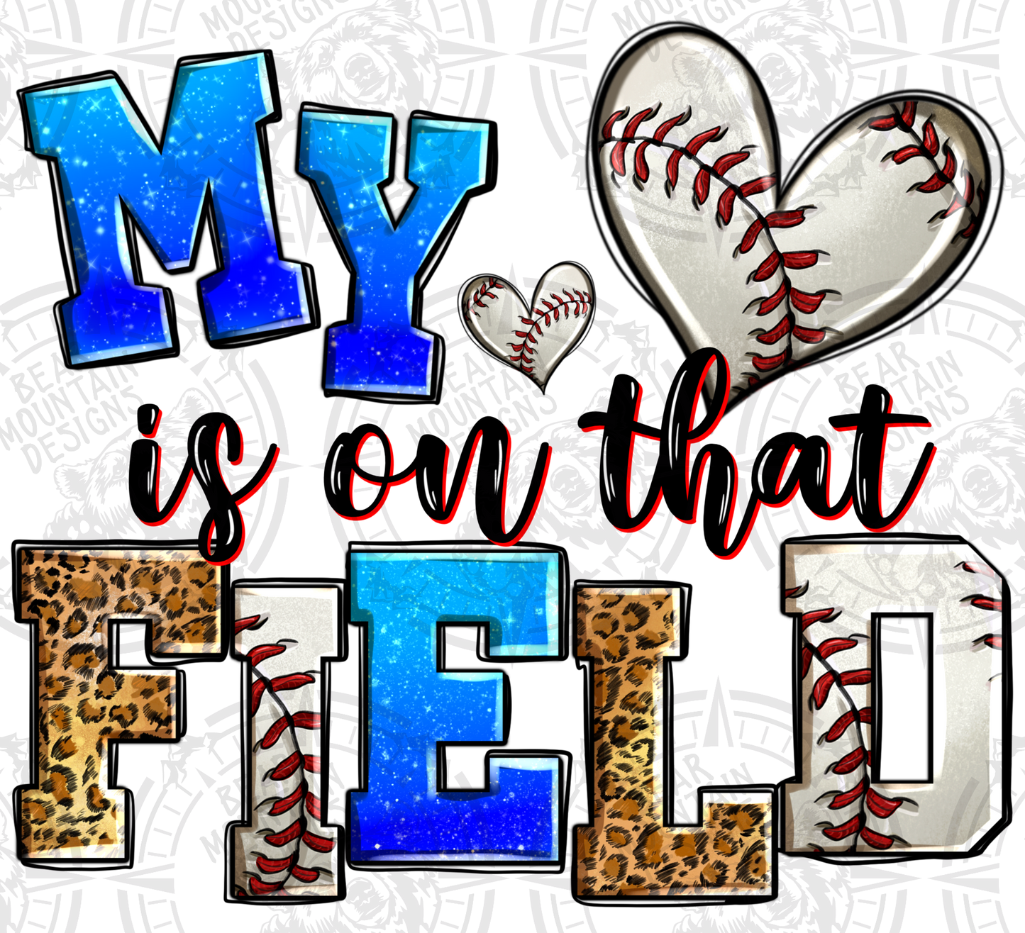My Heart Is On The Field 2 - Baseball