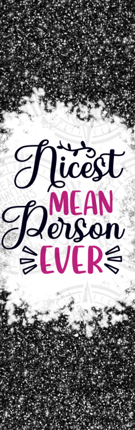 Nicest Mean Person - Pen Wrap