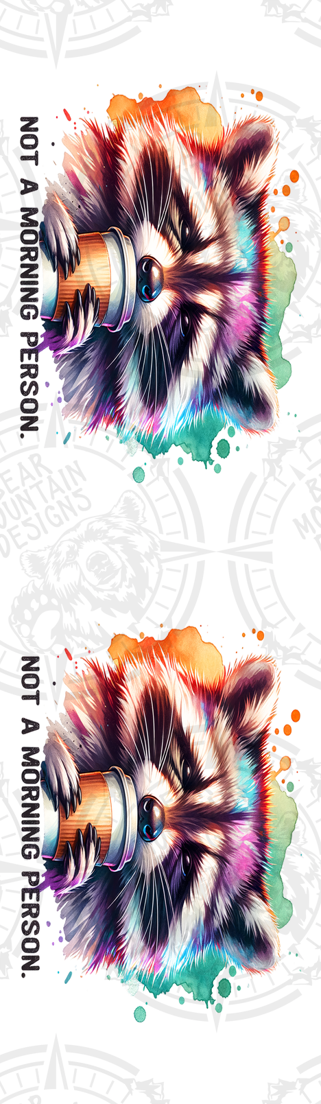 Not A Morning Person Raccoon