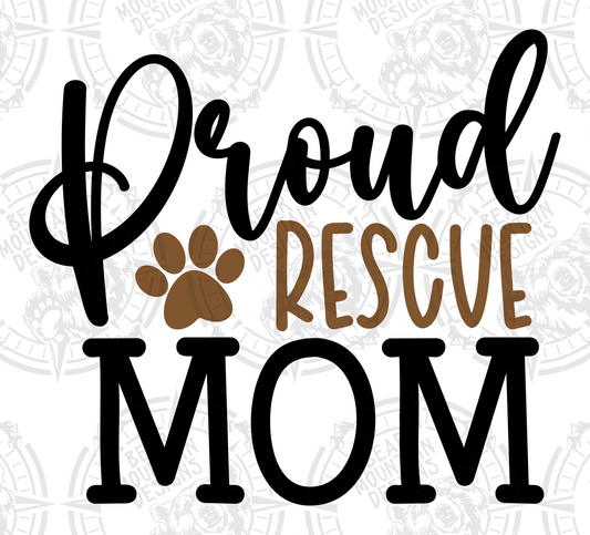 Proud Rescue Mom - Dog White Background