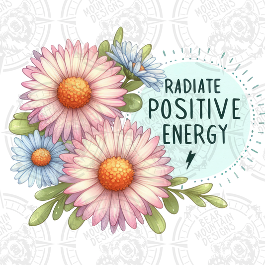 Radiate Positive Energy