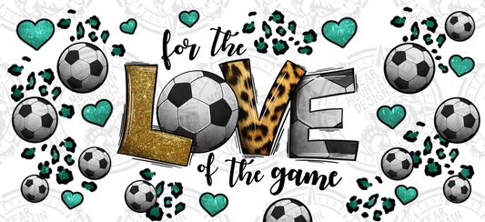 Soccer For The Love Of The Game - Cup Wrap