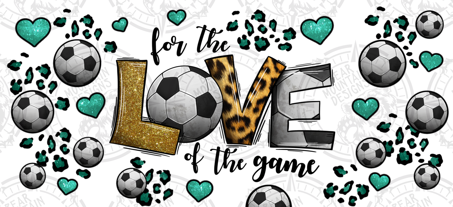 Soccer For The Love Of The Game - Cup Wrap