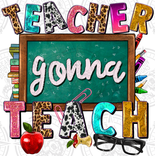 Teacher Gonna Teach - 2