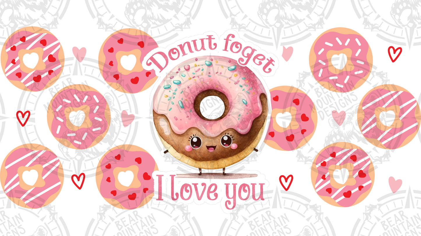 Donut Forget I Love You - Cup Wrap