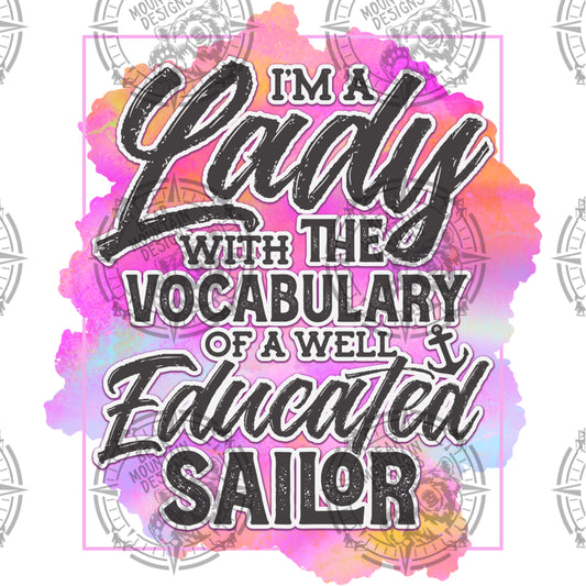 Lady With The Vocabulary Of Educated Sailor