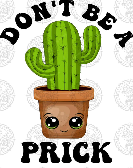 Don’t Be A Prick