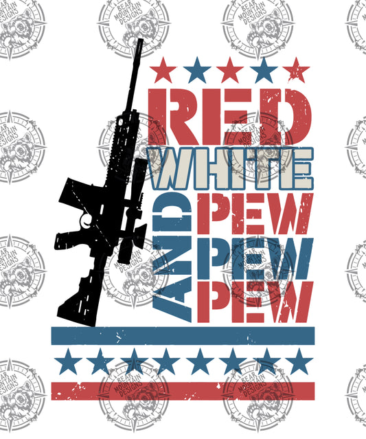 Red White And Pew Pew Pew